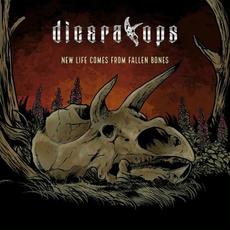 New Life Comes From Fallen Bones mp3 Album by Diceratops