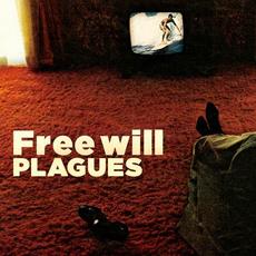 Free will mp3 Album by PLAGUES