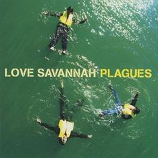 LOVE SAVANNAH mp3 Album by PLAGUES