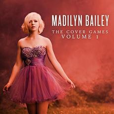 The Cover Games, Vol. 1 mp3 Album by Madilyn Bailey