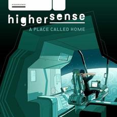 A Place Called Home mp3 Album by Highersense