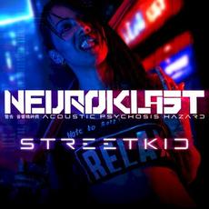 Streetkid mp3 Album by Neuroklast