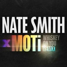 Whiskey On You (with MOTi) mp3 Single by Nate Smith