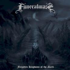 Forgotten Kingdoms of the North mp3 Album by Funeral Mass