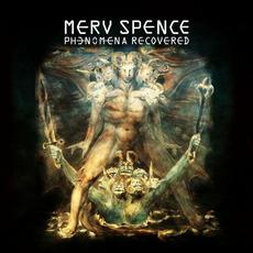 Phenomena Recovered mp3 Album by Merv Spence