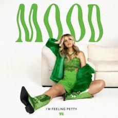 MOOD: I'm Feeling Petty mp3 Album by Taylor Edwards