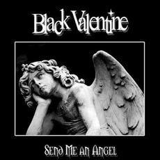 Send Me An Angel mp3 Single by Black Valentine