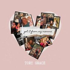 Got It From My Momma mp3 Single by Tory Grace