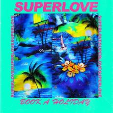 Book a Holiday mp3 Single by Superlove