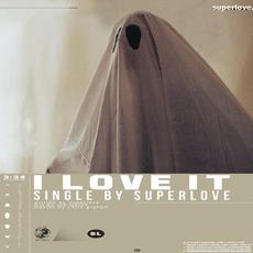 I Love It mp3 Single by Superlove