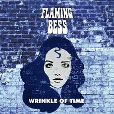 Wrinkle Of Time mp3 Album by Flaming Bess