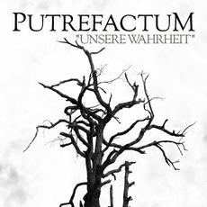 Unsere Wahrheit mp3 Album by Putrefactum