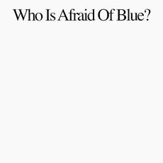 Who Is Afraid of Blue? mp3 Album by Purr