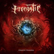 Chaotic Upheaval mp3 Album by Pronostic