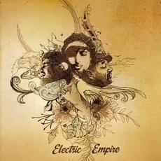 Electric Empire (Re-issue) mp3 Album by Electric Empire