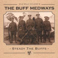 Steady The Buffs mp3 Album by The Buff Medways