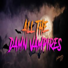 Halloween mp3 Album by All The Damn Vampires