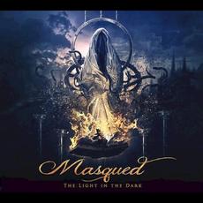 The Light in the Dark mp3 Album by Masqued