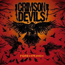 Forever High mp3 Album by Crimson Devils