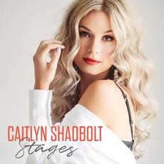 Stages mp3 Album by Caitlyn Shadbolt