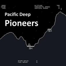 Pioneers mp3 Album by Pacific Deep