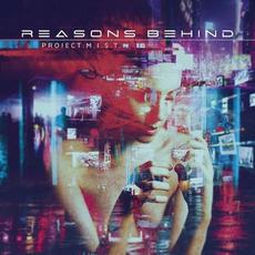 Project: M.I.S.T. mp3 Album by Reasons Behind