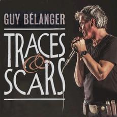 Traces & Scars mp3 Album by Guy Bélanger