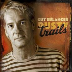 Dusty Trails mp3 Album by Guy Bélanger