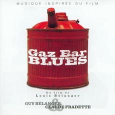 Gaz Bar Blues mp3 Album by Guy Bélanger