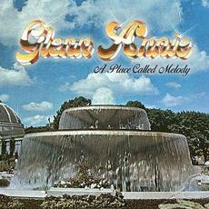 A Place Called Melody mp3 Album by Glenn Annie