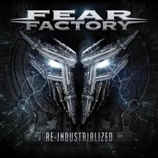 Re-Industrialized mp3 Album by Fear Factory