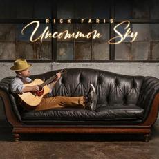 Uncommon Sky mp3 Album by Rick Faris