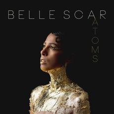 Atoms mp3 Album by Belle Scar
