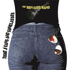Tight Jeans And Sunglasses mp3 Album by The Ben Cote Band