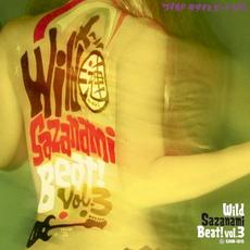 Wild Sazanami Beat! Vol.3 mp3 Compilation by Various Artists