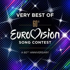 The Very Best of Eurovision Song Contest: A 60th Anniversary mp3 Compilation by Various Artists