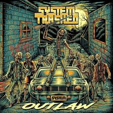 Outlaw mp3 Album by System Trashed