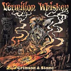 Crimson & Stone mp3 Album by Vermilion Whiskey