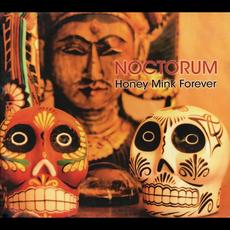 Honey Mink Forever mp3 Album by Noctorum