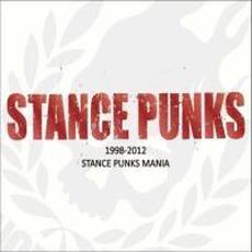 STANCE PUNKS MANIA 1998-2012 mp3 Artist Compilation by STANCE PUNKS