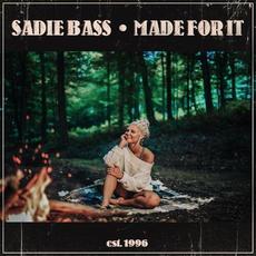 Made for It mp3 Single by Sadie Bass