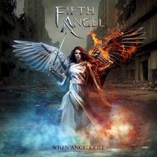 When Angels Kill mp3 Album by Fifth Angel