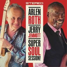 Super Soul Session! mp3 Album by Arlen Roth & Jerry Jemmott