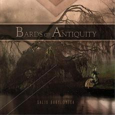 Salix Babylonica mp3 Album by Bards Of Antiquity