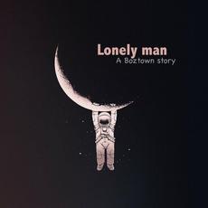 Lonely Man mp3 Album by Boztown