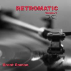 Retromatic, Vol. 1 (Red) mp3 Album by Brent Enman