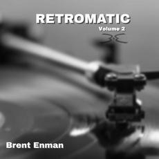Retromatic, Vol. 2 (White) mp3 Album by Brent Enman