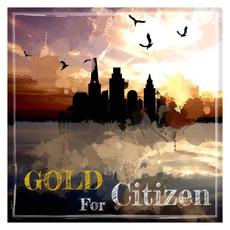 Gold For Citizen mp3 Single by Boztown