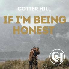 If I'm Being Honest mp3 Single by Cotter Hill