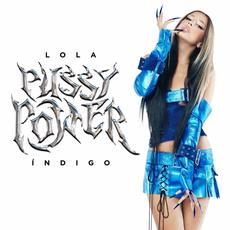 Pussy Power mp3 Album by Lola Indigo